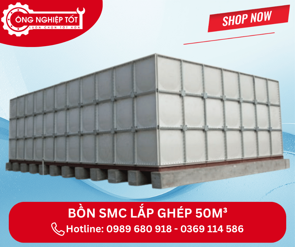 Địa chỉ mua Bồn SMC lắp ghép 50m³ chính hãng, giá tốt